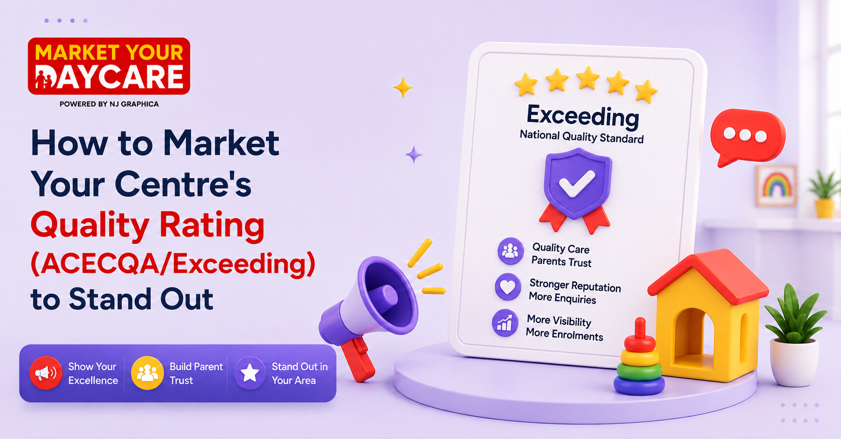 How to Market Your Centre's Quality Rating (ACECQA/Exceeding) to Stand Out
